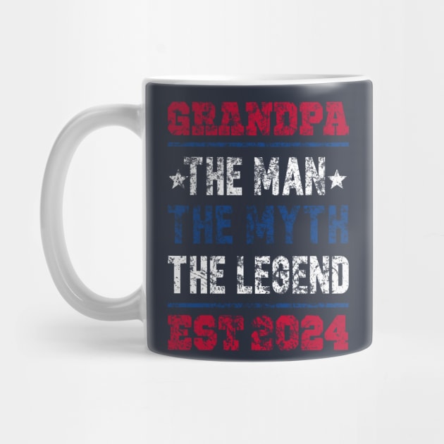 To Grandpa Est 2024 First Time Grandpa, grandpa the men, the myth, the legend, est 2024, great gift for grandpa 2024 by SecuraArt